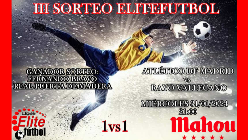 III SORTEO DE LA TEMPORADA 1vs1 CIVITAS METROPOLITANO